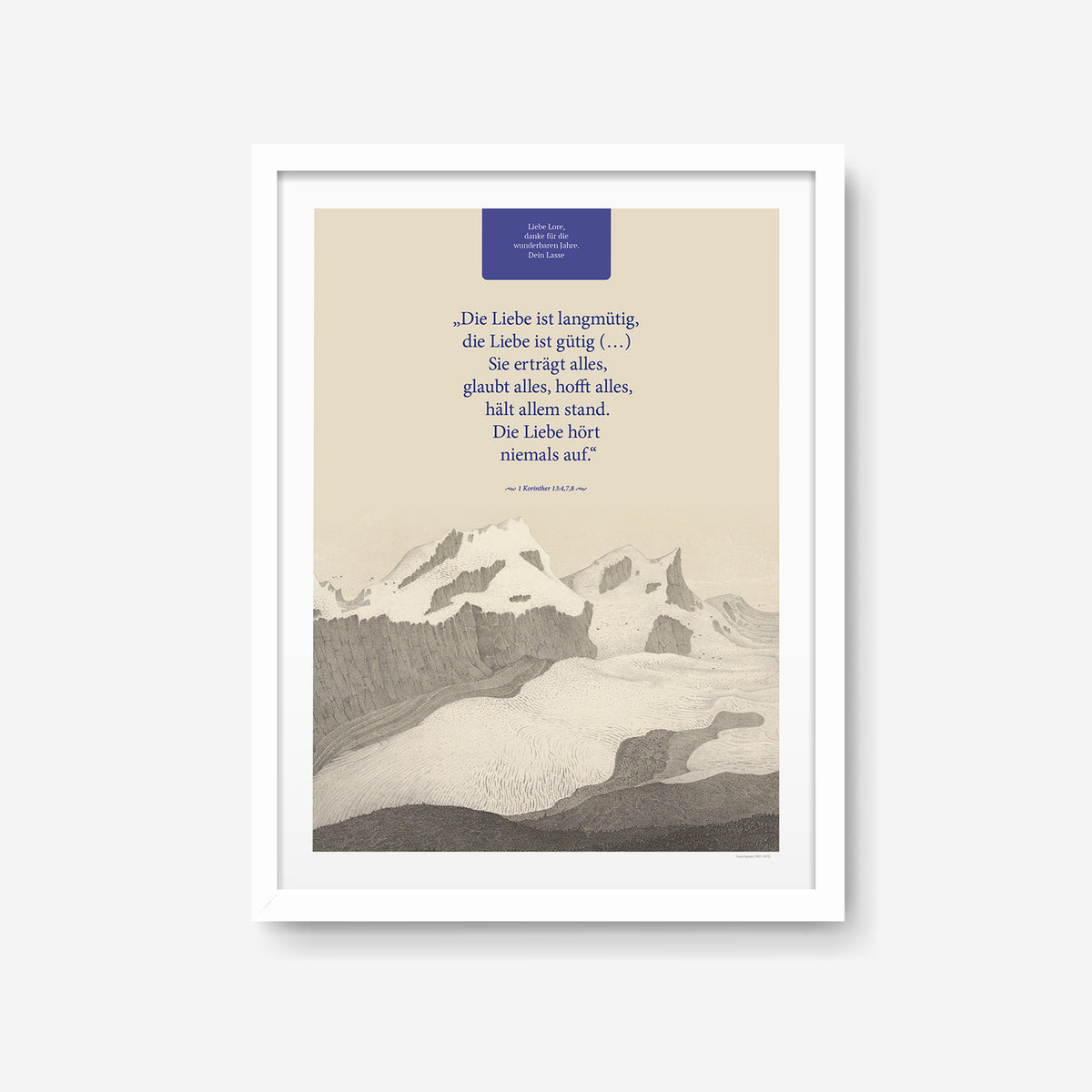 Die Liebe hört niemals auf – Motiv III – Poster mit Rahmen Weiß – Segensposter 27