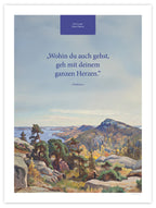 Geh mit deinem Herzen – Motiv I – Poster ohne Rahmen – Segensposter 23